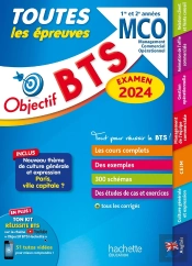 Objectif Bts : Toutes Les Épreuves ; Bts Mco, 1re Et 2e Années