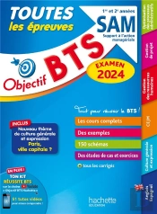 Objectif Bts : Toutes Les Épreuves ; Bts Sam, 1re Et 2e Années