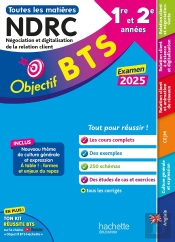 Objectif Bts : Toutes Les Matières ; Bts Ndrc, 1re Et 2e Années
