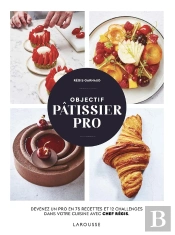 Objectif Cap En Candidat Libre - Devenez Un Pro' En 30 Challenges Dans Votre Cuisine Avec Chef Regis