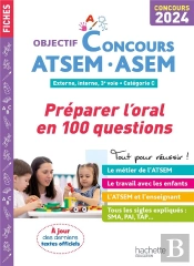 Objectif Concours 2024 Atsem 100 Questions/Réponses Pour L'Oral
