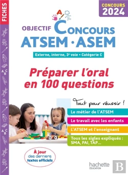 Bertrand.pt - Objectif Concours 2024 Atsem 100 Questions/Réponses Pour L'Oral