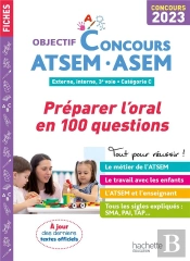 Objectif  Concours Atsem - Asem 2023: 100 Questions Reponses Oral