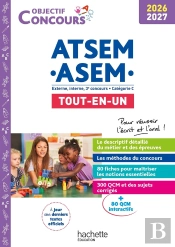 Objectif Concours : Atsem - Asem ; Externe, Interne, 3e Concours ; Catégorie C ; Tout-En-Un (Édition 2026/2027)