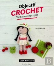 Objectif Crochet : Ma Première Poupée