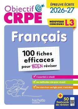 Bertrand.pt - Objectif Crpe : Français ; 100 Fiches Efficaces Pour Bien Réviser ; Épreuve Écrite D'Admissibilité ; L3 (Édition 2026/2027)