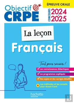 Bertrand.pt - Objectif Crpe : Français ; La Leçon ; Épreuve Orale D'Admission (Édition 2024/2025)