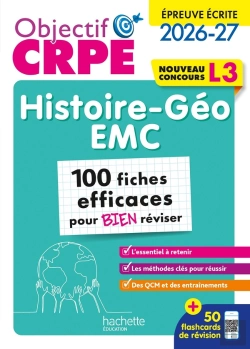 Bertrand.pt - Objectif Crpe : Histoire-Géo Emc ; 100 Fiches Efficaces Pour Bien Réviser ; Épreuve Écrite ; L3 (Édition 2026/2027)