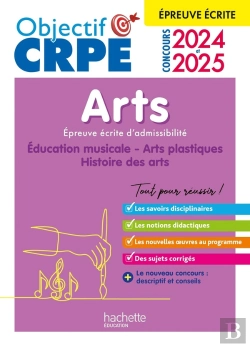 Bertrand.pt - Objectif Crpe Tome 22 : Arts ; Épreuve Écrite D'Admissibilité (Édition 2024/2025)