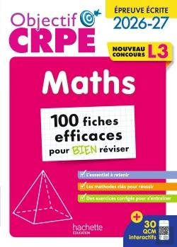 Bertrand.pt - Objectif Crpe Tome 22 : Maths ; 100 Fiches Efficaces Pour Bien Réviser ; Épreuve Écrite D'Admissibilité ; L3 (Édition 2026/2027)