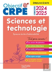 Objectif Crpe Tome 22 : Sciences Et Technologie ; Épreuve Écrite D'Admissibilité (Édition 2024/2025)