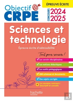 Bertrand.pt - Objectif Crpe Tome 22 : Sciences Et Technologie ; Épreuve Écrite D'Admissibilité (Édition 2024/2025)