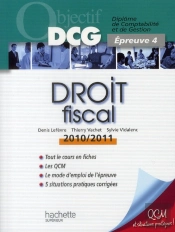 Objectif Dcg ; Droit Fiscal (Édition 2010/2011)