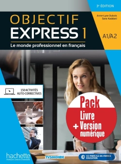 Bertrand.pt - Objectif Express 1 : Fle ; Livre De L'Élève ; A1>A2 (3e Édition)