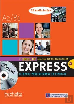 Bertrand.pt - Objectif Express ; Niveau A2, B1