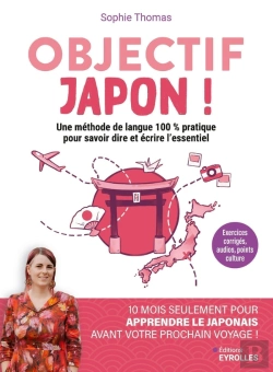 Bertrand.pt - Objectif Japon ! 10 Mois Seulement Pour Apprendre Le Japonais Avant Votre Prochain Voyage !