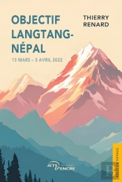Objectif Langtang-Népal : 13 Mars - 3 Avril 2022