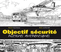 Bertrand.pt - Objectif Sécurité ; Histoires Authentiques