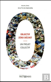 Objectif Zéro Déchet ; Un Projet Collectif