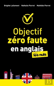 Objectif Zéro Faute En Anglais Pour Les Nuls