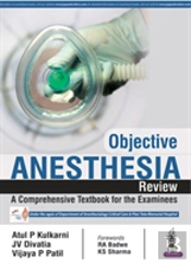 Objective Anaesthesia Review