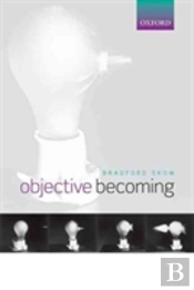 Objective Becoming