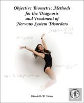 Objective Biometric Methods For The Diagnosis And Treatment Of Nervous System Disorders