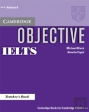 Objective Ielts Advanced Teacher'S Book
