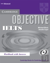 Objective Ielts Advanced Workbook With Answers