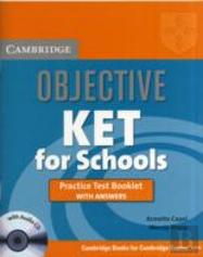 Objective Ket For Schools Practice Test Booklet With Answers With Audio Cd