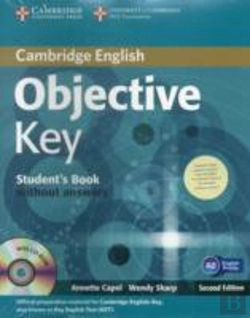 Bertrand.pt - Objective Key For Schools Pack Without Answers (Student'S Book With Cd-Rom And Practice Test Booklet)