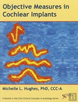 Bertrand.pt - Objective Measures In Cochlear Implants