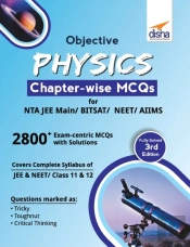 Objective Physics Chapter-Wise Mcqs For Nta Jee Main/ Bitsat/ Neet/ Aiims 3rd Edition