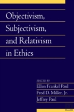 Bertrand.pt - Objectivism, Subjectivism, And Relativism In Ethics: Volume 25, Part 1