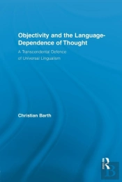 Objectivity And The Language-Dependence Of Thought