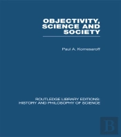 Objectivity, Science And Society