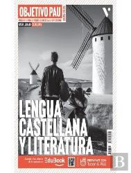 Objectivo Pau Lengua Castellana Y Literatura. Catalunya.