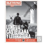 Objectivo Pau Lengua Castellana Y Literatura. Catalunya.