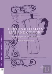 Objects In Italian Life And Culture