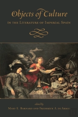 Bertrand.pt - Objects Of Culture In The Literature Of Imperial Spain
