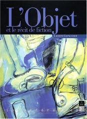 Objet Et Le Récit De Fiction