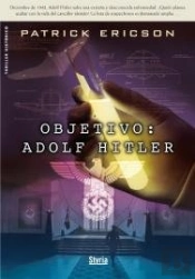 Objetivo: Adolf Hitler