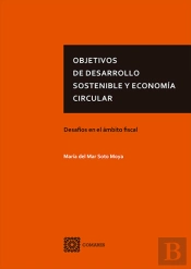 Objetivos De Desarrollo Sostenible Y Economia Circular.
