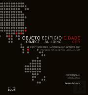 Objeto Edifício e Cidade | Object Building and City