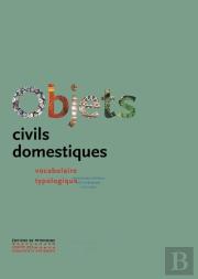 Objets Civils Domestiques (Nouvelle Édition)