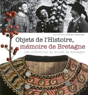 Objets De L'Histoire, Mémoire De Bretagne