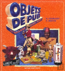 Bertrand.pt - Objets De Pub ; Quand La Reclame Se Fait Objet D'Art