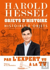 Objets D'Histoire, Histoires D'Objets