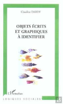 Bertrand.pt - Objets Ecrits Et Graphiques A Identifier