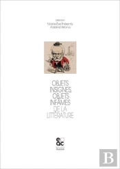 Objets Insignes, Objets Infames De La Litterature